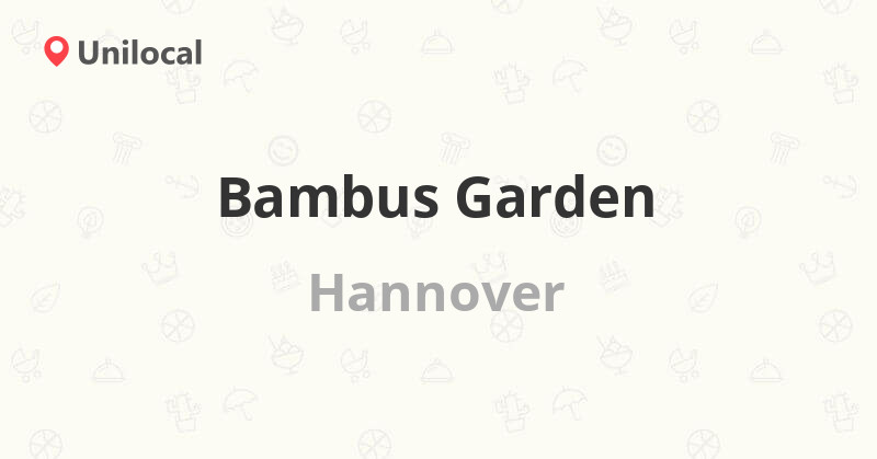 Bambus Garden Hannover, Tiergartenstr. 138 (20 Bewertungen, Adresse