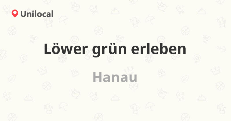 Löwer grün erleben Hanau, Oderstr. 1 (5 Bewertungen, Adresse und